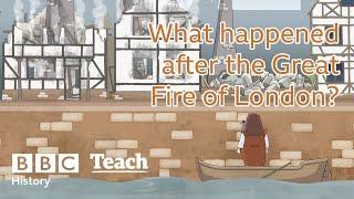 | The Great Fire of London Episode 3 | History KS1 | BBC Teach