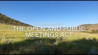 A Summary of the Open and Public Meetings Act