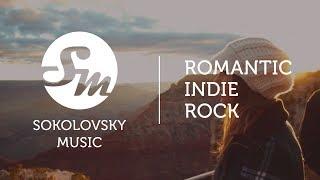 Romantic Indie Rock | Premium Royalty-Free Music | by Sokolovsky