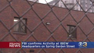 FBI Agents Raid IBEW Local 98 Headquarters