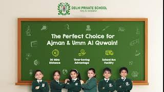 Delhi Private School RAK - Perfect Choice of Ajman & Umm Al Quwain (UAQ) - Indian CBSE School in RAK