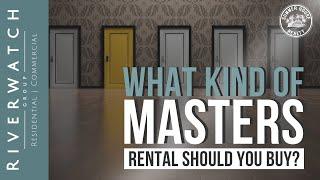 RENTING FOR MASTERS?  Are there Different Kinds of MASTERS RENTALS?