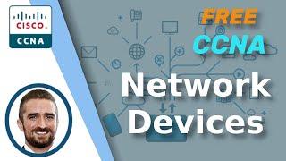 Free CCNA | Network Devices | Day 1 | CCNA 200-301 Complete Course