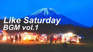 Like Saturday ライクサタデー BGM vol.1