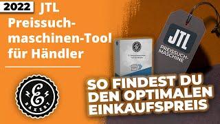 JTL Preissuchmaschinen-Tool für Händler - Den günstigsten Einkaufspreis auf Amazon analysieren