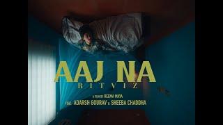 MIMMI - Aaj Na [Official Music Video]