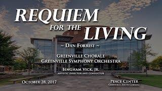 Requiem for the Living by Dan Forrest (Full Orchestra Version) - Greenville Chorale