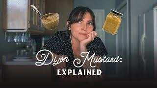 France's Coveted Condiment | Why Laws Were Made For Dijon Mustard