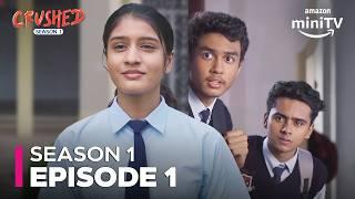 Crushed Season 1 Episode 1 | Comedy-Drama Web Series | Amazon miniTV