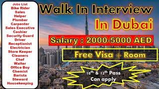 New Walk In Interview In Dubai Today and Tomorrow With Visa + Room 2025 #walkininterviewindubai