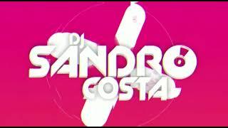 SET REMIXES 2000 ( DJ SANDRO COSTA ) SO AS TOP