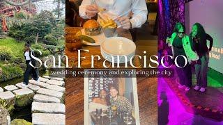 Marriage Season | A weekend in San Francisco