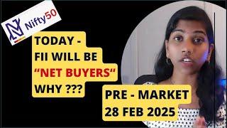 "Why FII Might Buy Today?" Pre Market Report- Nifty & Bank Nifty, 28 Feb 2025, Range