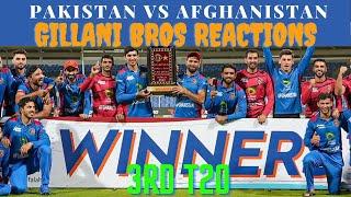 Gillani Bros Reactions on Pakistan vs Afghanistan 3rd T20