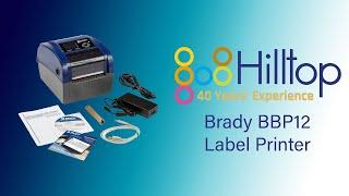 Brady BBP12 Desktop Label Printer   Hilltop Products