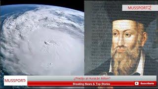 La caída de 'El Rey del Sur' Nostradamus habría Predicho el Huracán Milton en Florida