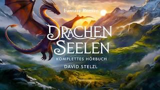 Drachenseelen Fantasy Hörbuch Komplett deutsch