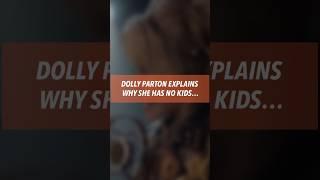 Why Dolly Parton Never Had Kids | Childfree