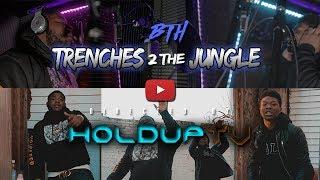 BTH - Trenches to the Jungle (Official Music Video) Shot By @HoldUpTV