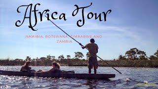 Africa Tour - Namibia, Botswana, Zimbabwe, Zambia