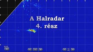 A halradar - 4. rész