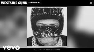 Westside Gunn - Forest Lawn (Audio)