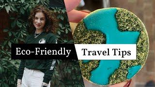 Tips for More Environmentally-Friendly Travel | Eco-Friendly and Sustainable Travel