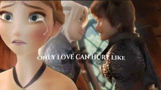 Only love can hurt like this | Anna + Astrid