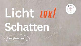 Licht und Schatten | Henry Naumann