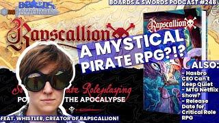 Mystically Charting The Great Sea with Whistler from the Rapscallion RPG - Boards & Swords #248