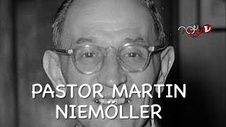 Pastör Martin Niemüller sagte…