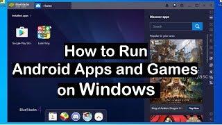 How to Install and Run Android Apps on Windows