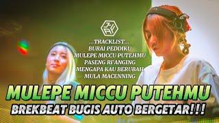 MULEPE MICCU PUTEHMU X BURAI PEDDIKU BREAKBEAT BUGIS VIRAL 2024 AUTO BERGETAR BOSKU...