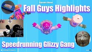 Speedrunning Glizzy Gang with GoodOlNutty and GingerOfOz | Fall Guys