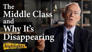 The Middle Class and Why It's Disappearing | Highlights Ep.36