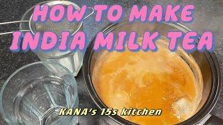 Kana's 15s kitchen: How to make India Milk Tea (Simple version) learnt by my India roommate:) 簡易印度拉茶