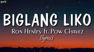 Biglang Liko (lyrics) - Ron Henley