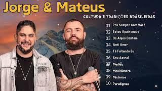 Jorge & Mateus - Os Grandes Sucessos de Jorge & Mateus 2024 ~  Musica Novo 2024 #sertanejo