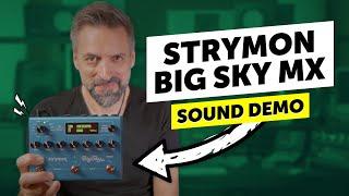 Strymon Big Sky MX - Sound Demo | The perfect reverb pedal for all your needs?