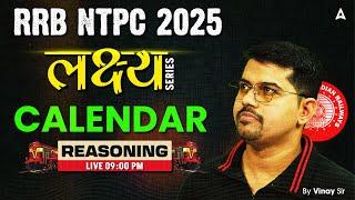 RRB NTPC Classes 2024-25 | RRB NTPC 2024 Reasoning Class | Reasoning Calendar By Vinay Sir