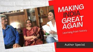 LEARNING LESSONS FROM INDIA'S HISTORY | In Conversation with Authors- RAJIV & MEETA LOCHAN