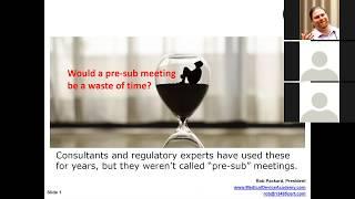 510(k) Pre-Submission Webinar - Stop Wasting Time and Request a Pre-Sub Meeting