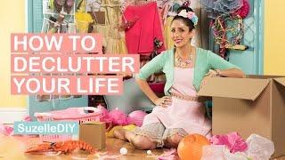 How to Declutter Your Life