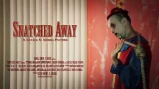 Snatched Away - Horror Short Film - Trailer