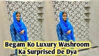 Begam Ko Luxury Washroom Ka Surprise De Dya master Washroom Ready ️