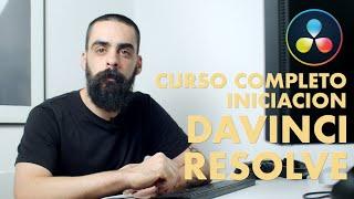 Como empezar en Davinci Resolve | Curso Completo Mejor Programa Edición Gratuito para Principiantes