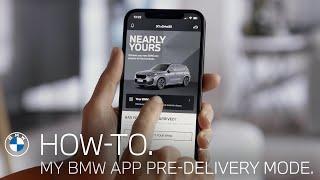 My BMW App in Pre-Delivery Mode: Exploring Features and Customizing Your New BMW