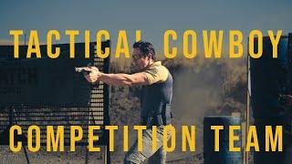 2 Gun Match with the Tactical Cowboy Competition Team - This Team Performs!