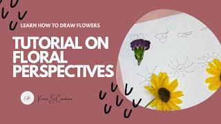 HOW TO: Learn to draw flowers from different PERSPECTIVES tutorial