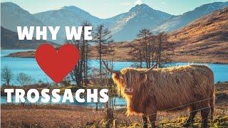 Why We  Trossachs | Scotland